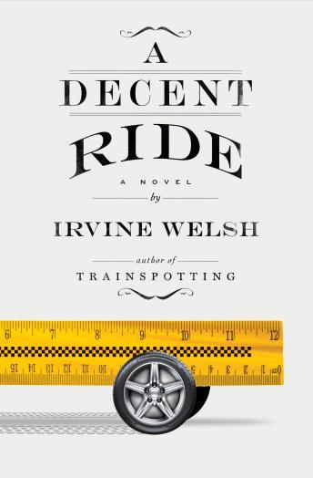 A Decent Ride: A Novel