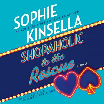 Shopaholic to the Rescue: A Novel, Sophie Kinsella