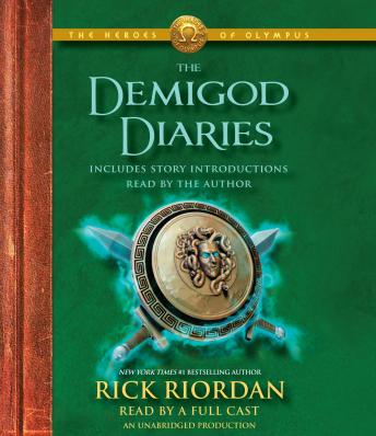 Listen The Heroes of Olympus: The Demigod Diaries By Rick Riordan Audiobook audiobook