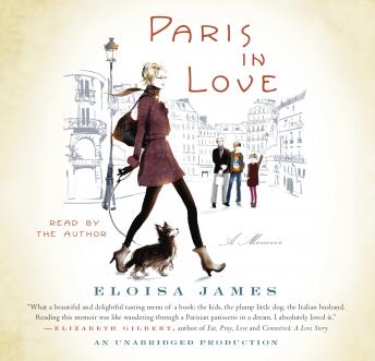 Paris in Love: A Memoir
