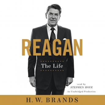 Listen Best Audiobooks North America Reagan: The Life by H. W. Brands Free Audiobooks for Android North America free audiobooks and podcast