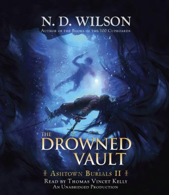 The Drowned Vault: Ashtown Burials #2