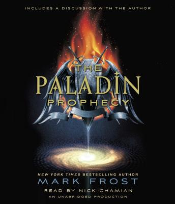 Paladin Prophecy: Book 1, Mark Frost