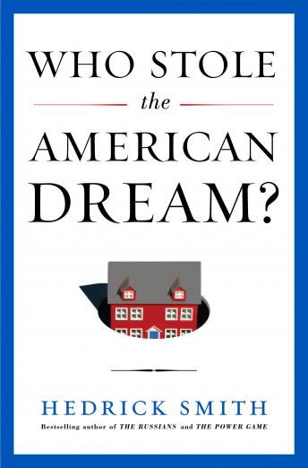 Get Best Audiobooks Public Policy Who Stole the American Dream? by Hedrick Smith Free Audiobooks Mp3 Public Policy free audiobooks and podcast