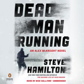 Dead Man Running, Steve Hamilton