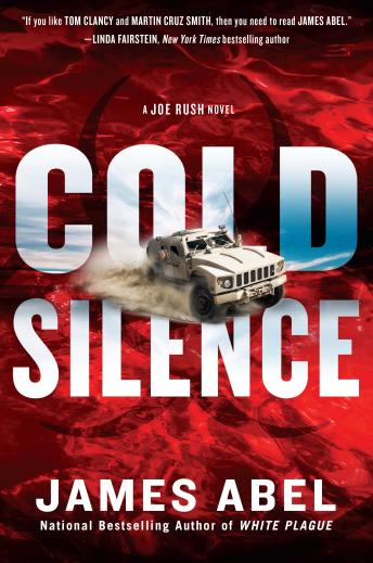 Cold Silence: A Joe Rush Novel