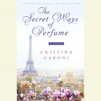 The Secret Ways of Perfume