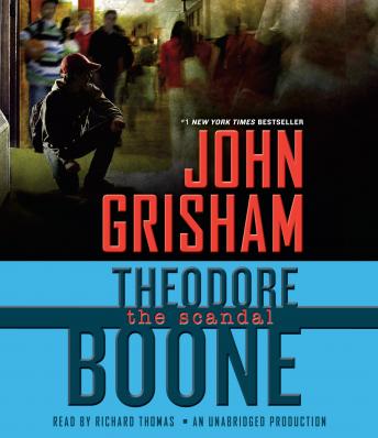 Listen Theodore Boone: The Scandal By John Grisham Audiobook audiobook