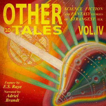 Other Tales: Volume IV