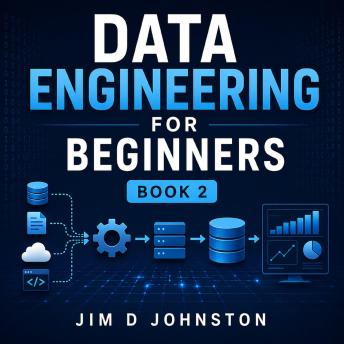 Data Engineering for Beginners: Book 2