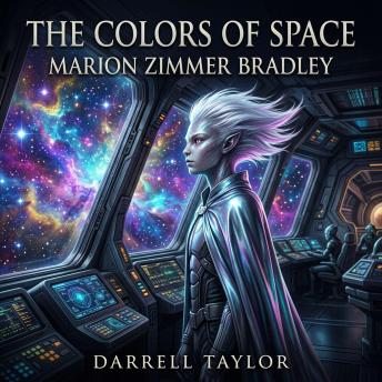 The Colors of Space: A young cadet undergoes radical alien surgery to steal the galaxy's greatest secret in this classic Science Fiction tale of interstellar espionage, warp-drive monopolies, and human survival.