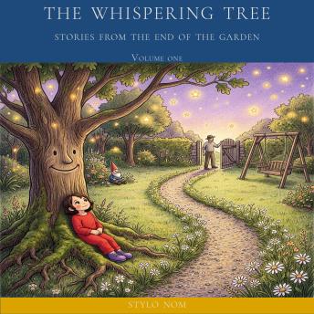 The Whispering Tree: Stories from the End of the Garden