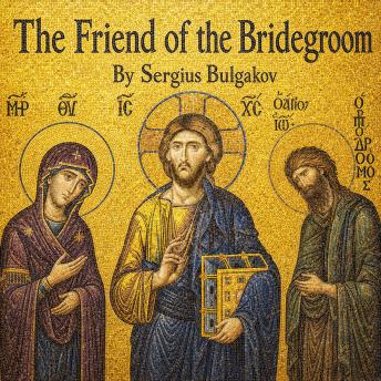 The Friend of the Bridegroom