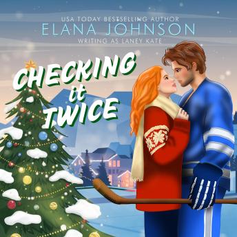 Checking It Twice: A Sweet Christmas Hockey RomCom