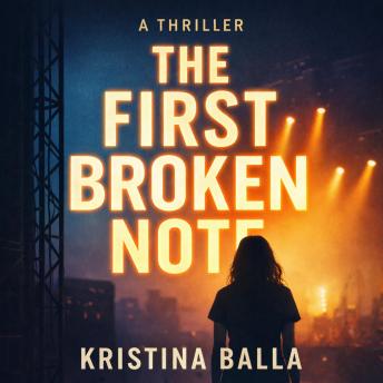The First Broken Note: Book One of The Broken Notes Saga
