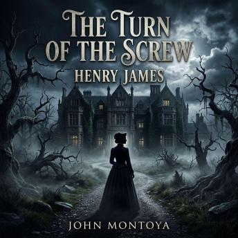 The Turn of the Screw: An iconic Gothic Horror masterpiece where a young governess battles sinister ghosts for the souls of two innocent children. Are the spirits real, or is she losing her mind?