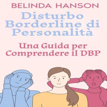 [Italian] - Disturbo Borderline di Personalità: Una Guida per Comprendere il DBP