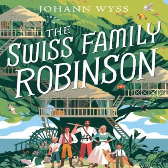 The Swiss Family Robinson