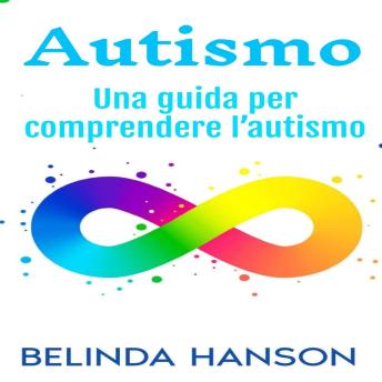 [Italian] - Autismo: Una guida per comprendere l’autismo