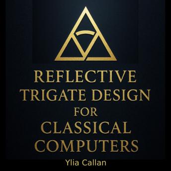 Reflective Trigate Design for Classical Computers