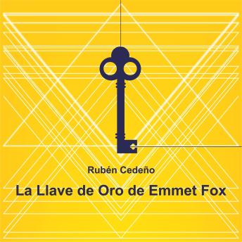 [Spanish] - La llave de oro de Emmet Fox