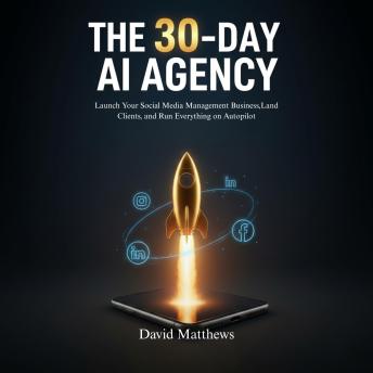 THE 30-DAY AI AGENCY