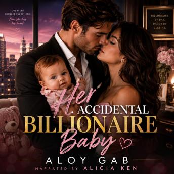Her Accidental Billionaire Baby