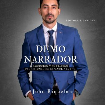 [Spanish] - Demo Narrador - John Riquelme