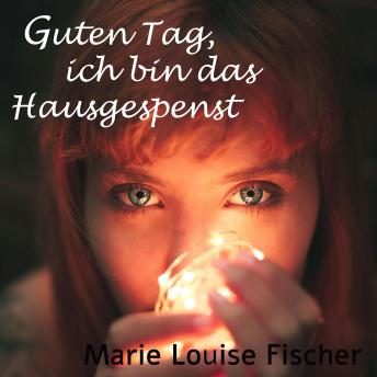 [German] - Guten Tag, ich bin das Hausgespenst