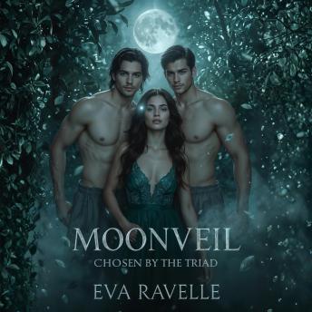 Moonveil Chosen by the Triad