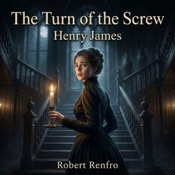 The Turn of the Screw: An immersive Gothic Horror masterpiece where a young governess battles sinister apparitions to protect two innocent children in a remote haunted English estate.