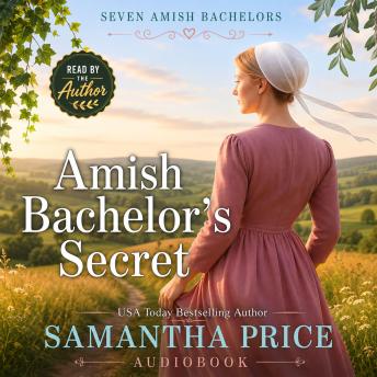 Amish Bachelors Secret: Inspirational Amish Romance
