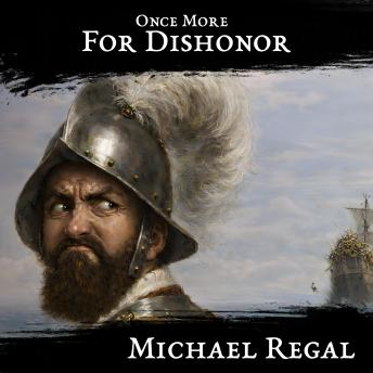 Once More, For Dishonor