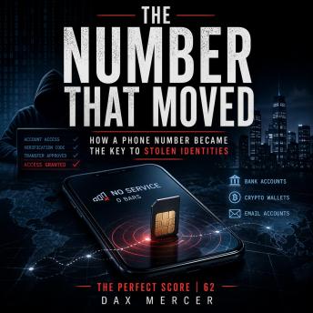 The Number That Moved: How a Phone Number Became the Key to Stolen Identities