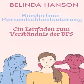 [German] - Borderline-Persönlichkeitsstörung: Ein Leitfaden zum Verständnis der BPS