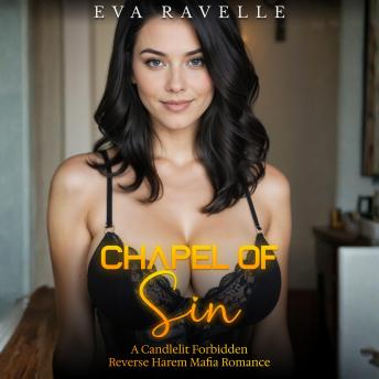 Chapel of Sin: A Candlelit Forbidden Reverse-Harem Mafia Romance