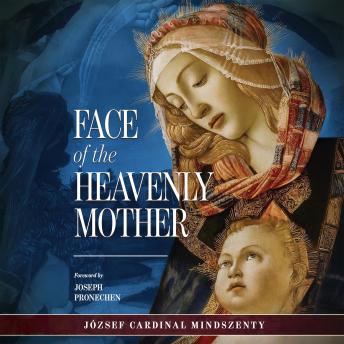 The Face of the Heavenly Mother
