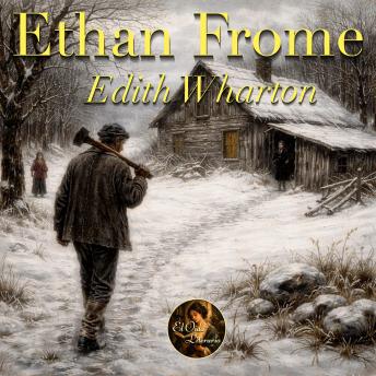 [Spanish] - ETHAN FROME: Edición Especial