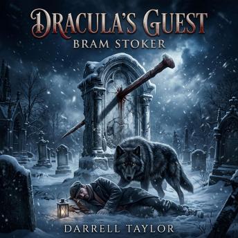 Dracula's Guest: Experience the missing chapter of a legend. This Gothic Horror collection unleashes Bram Stoker's darkest supernatural tales of cursed tombs, vengeful spirits, and things that hunt in the night.