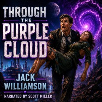 Through the Purple Cloud: The Gateway Beyond Earth
