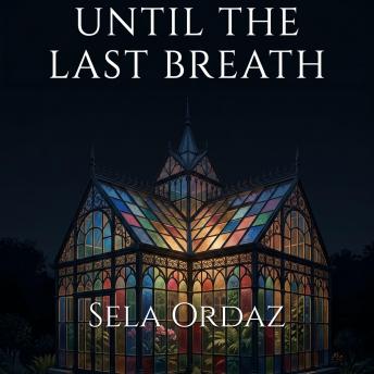 Until the Last Breath