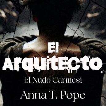 [Spanish] - El Arquitecto: Un romance MM oscuro, de combustión lenta y cargado de BDSM