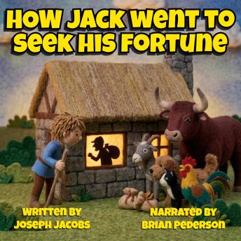 How Jack Went to Seek His Fortune
