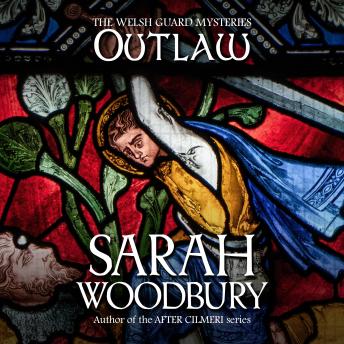 Outlaw: The Welsh Guard Mysteries