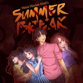 Summer Break: Some Vacations Should Never Begin
