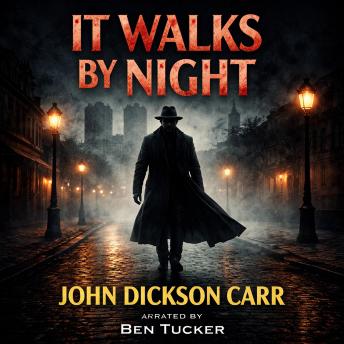 It Walks by Night