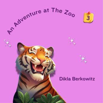 An Adventure at The Zoo - 3