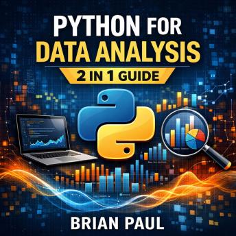 Python for Data Analysis: 2 in 1 Guide