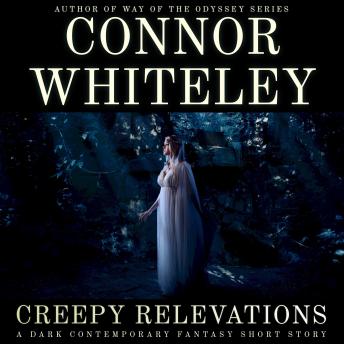 Creepy Revelations: A Dark Contemporary Fantasy Short Story