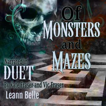 Of Monsters and Mazes: A Dark Romance Labyrinth Retelling